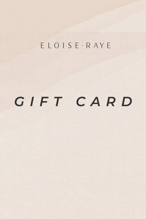 ELOISE • RAYE Gift Card
