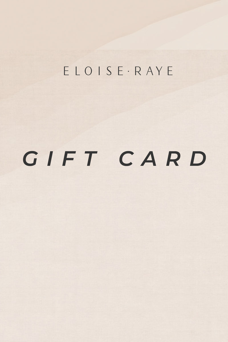 ELOISE • RAYE Gift Card